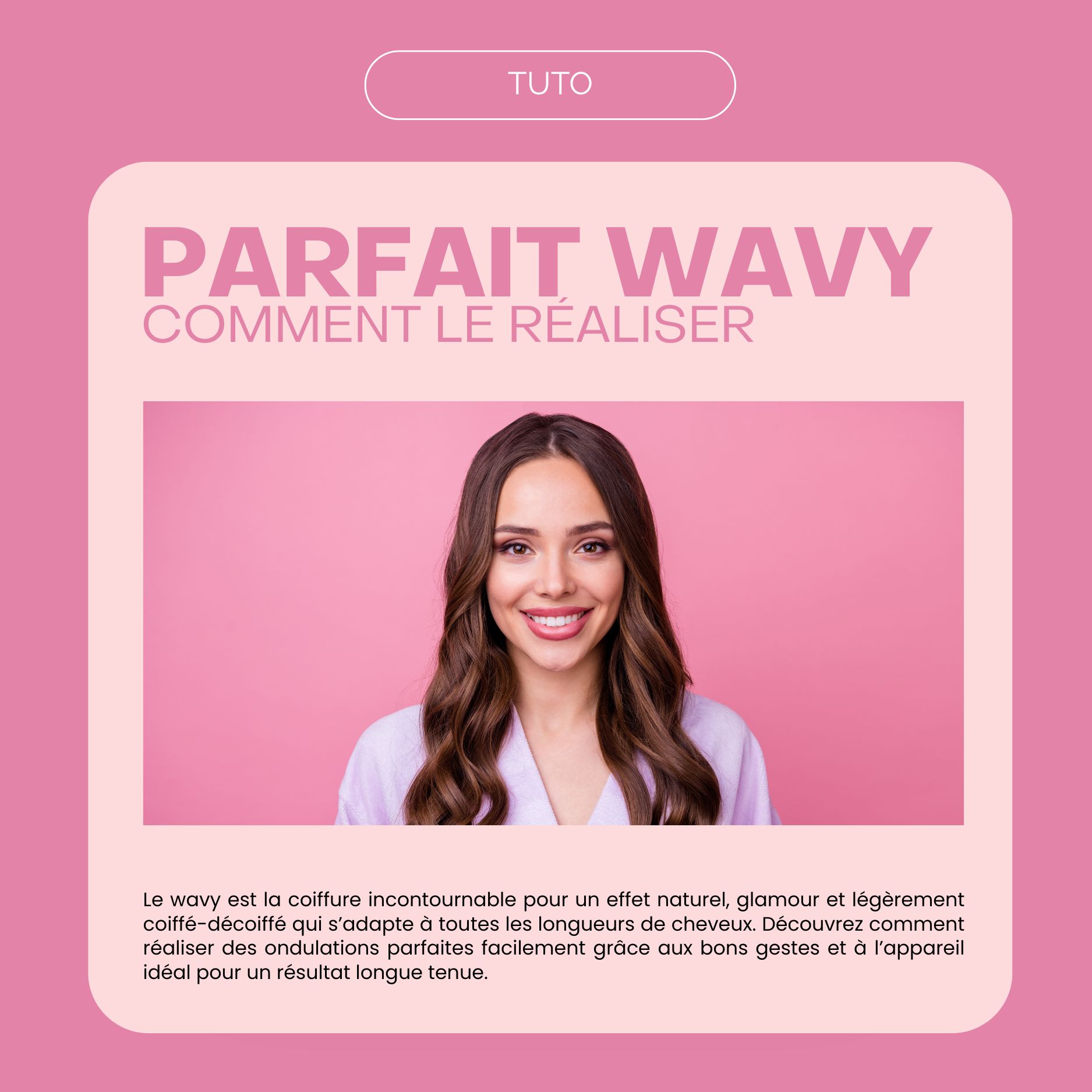 Comment réaliser un Parfait Wavy