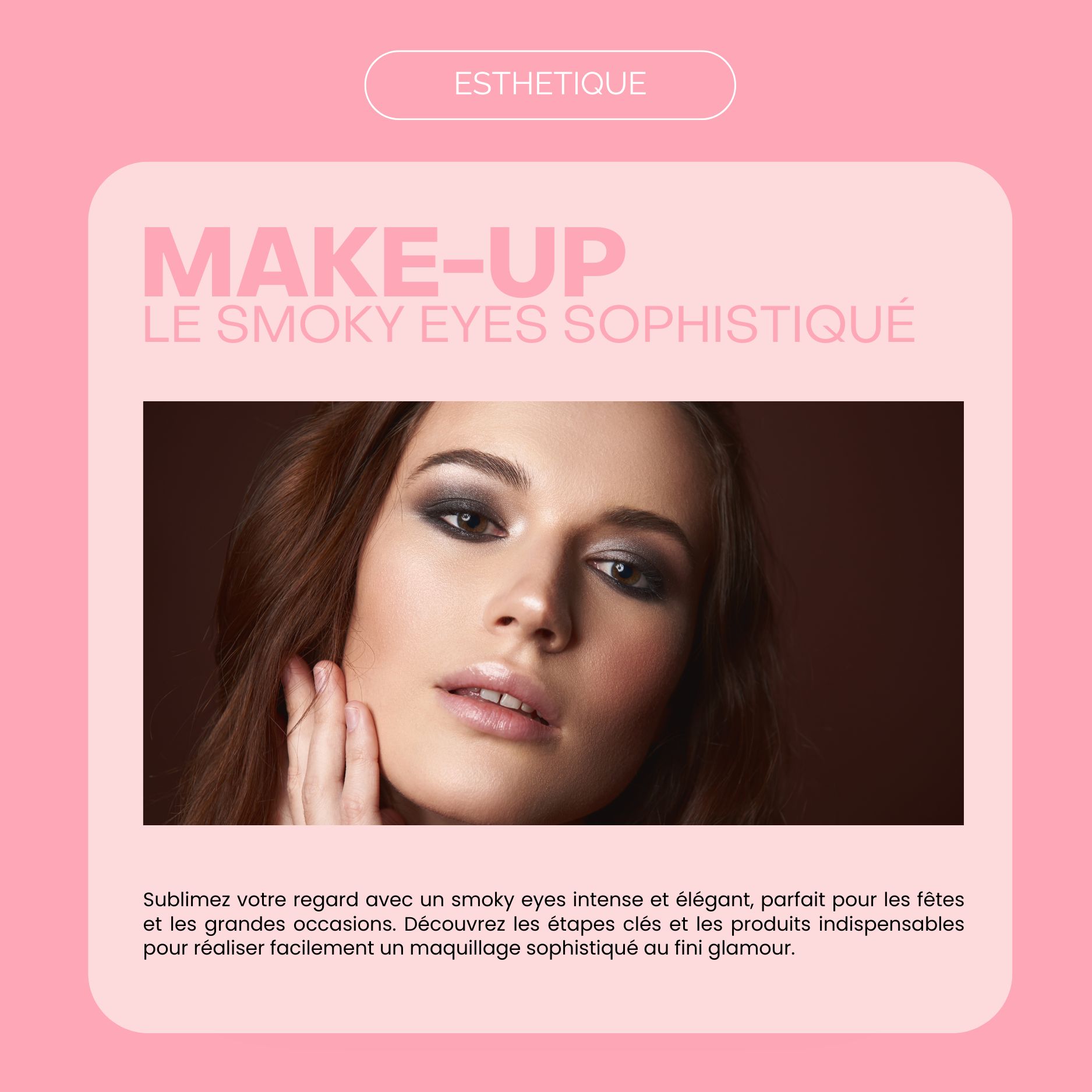 Tuto Maquillage de fête : Le Smoky eyes sophistiqué