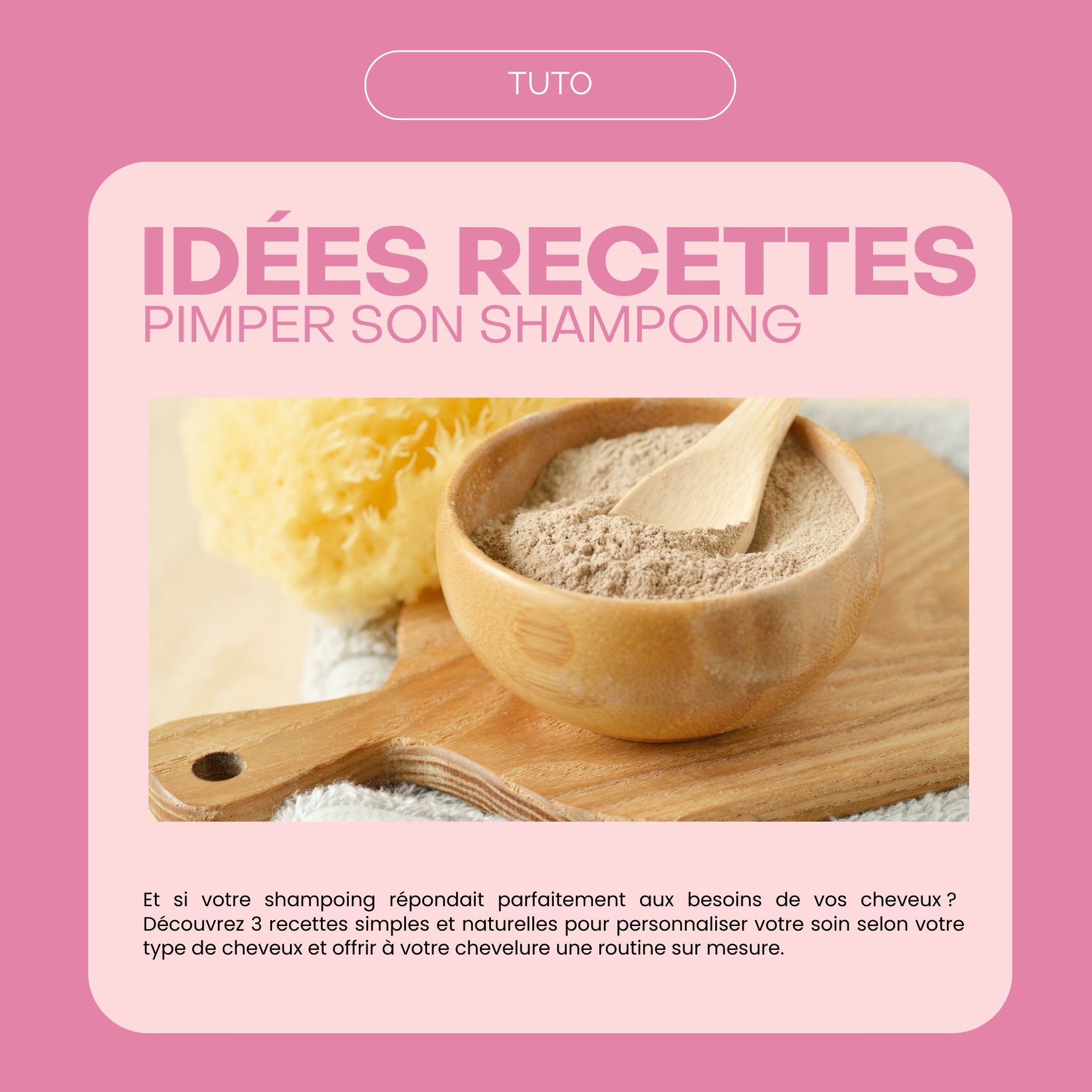 3 idées de recettes pour personnaliser son shampoing