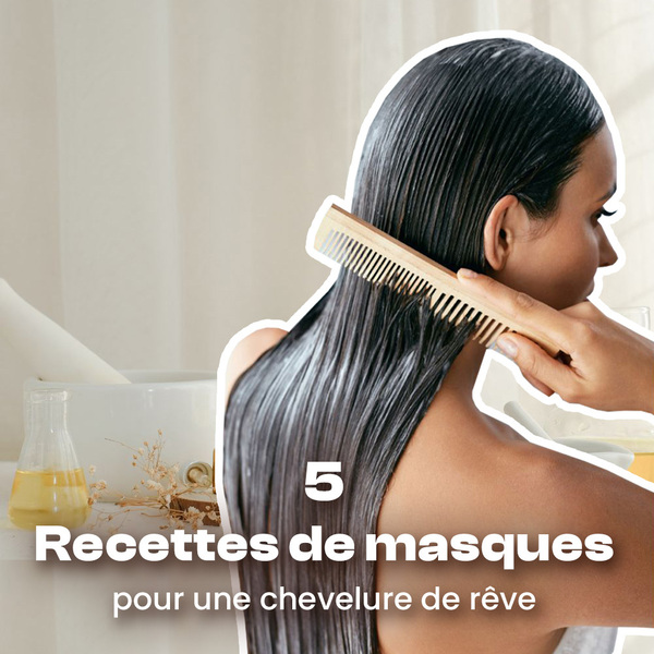 5 recettes de masques pour une chevelure de rêve