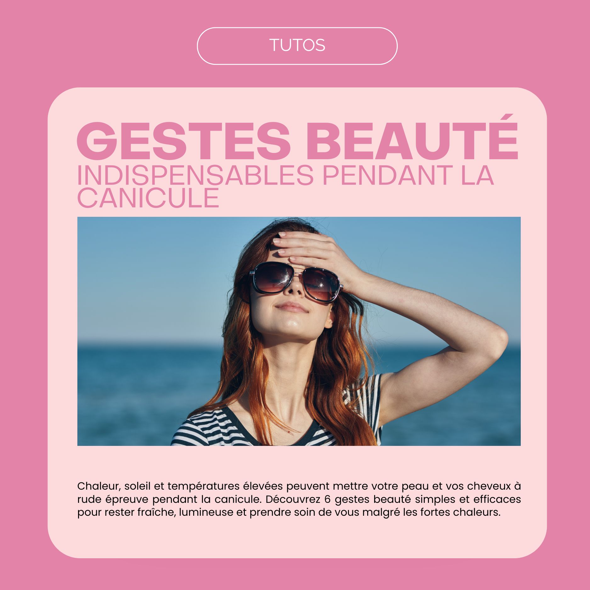 6 gestes beauté indispensables pour rester radieuse pendant la canicule