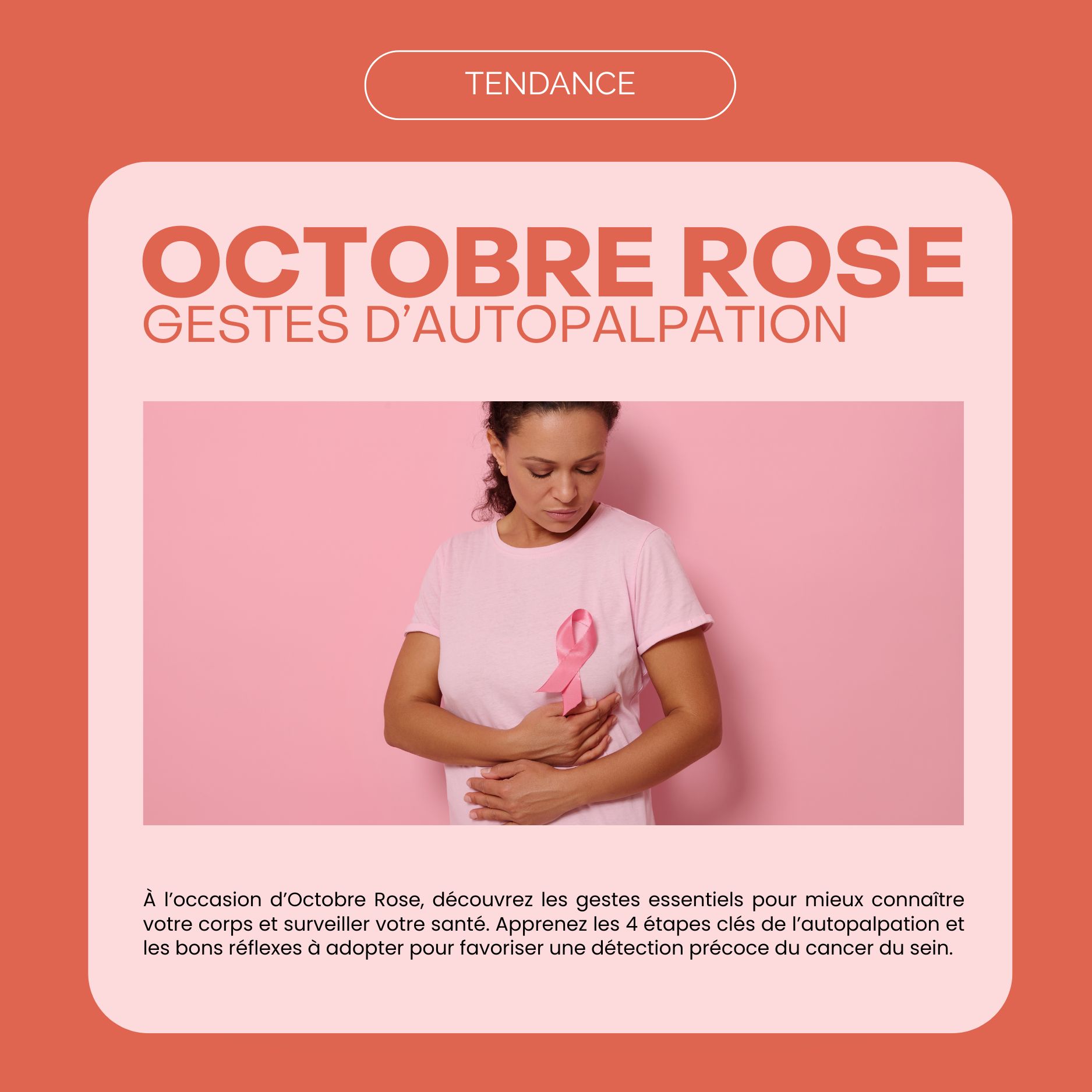 🎗️ OCTOBRE ROSE : 4 gestes pour surveiller le cancer du sein