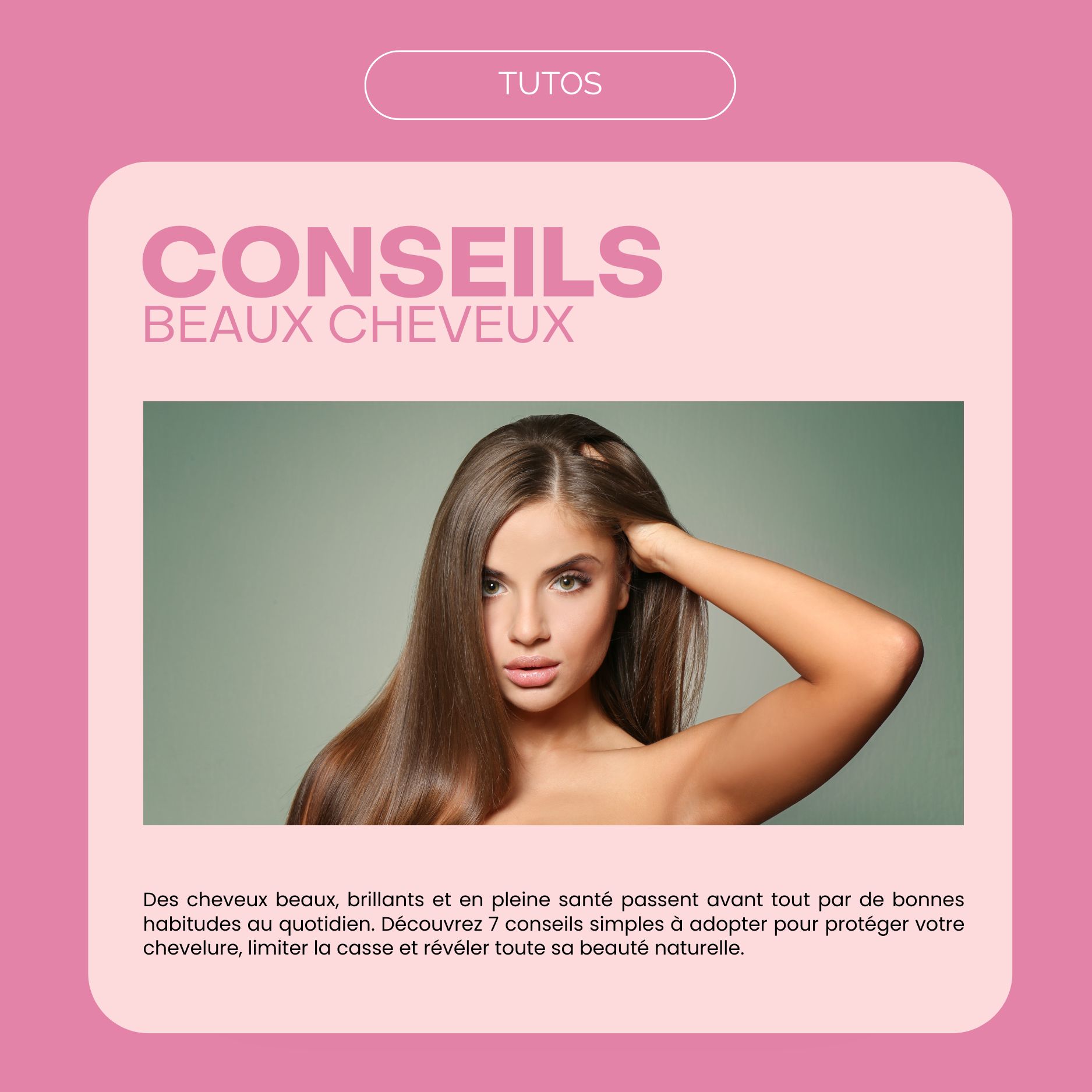 7 conseils pour avoir de beaux cheveux