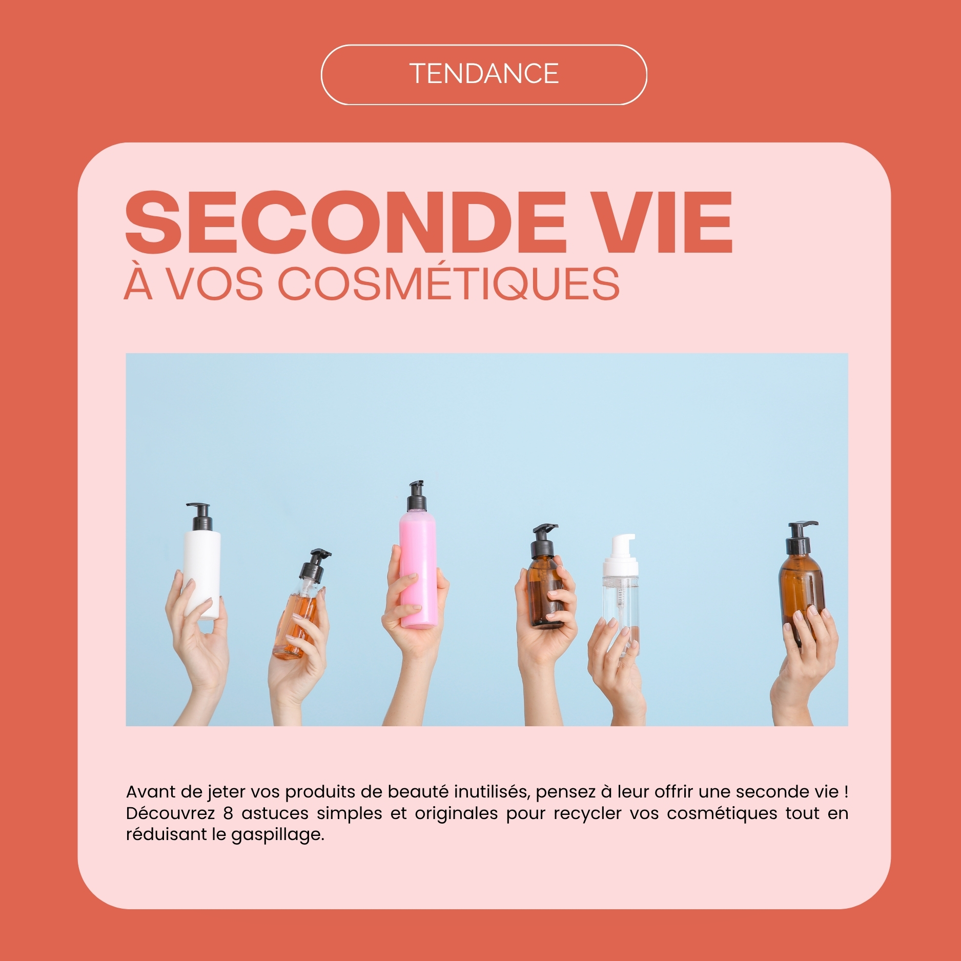 8 Façons de recycler vos cosmétiques ♻️