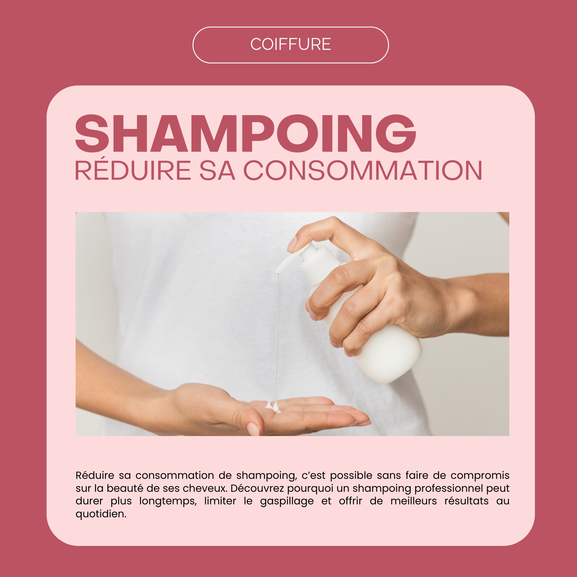 Comment réduire sa consommation de Shampooing ?