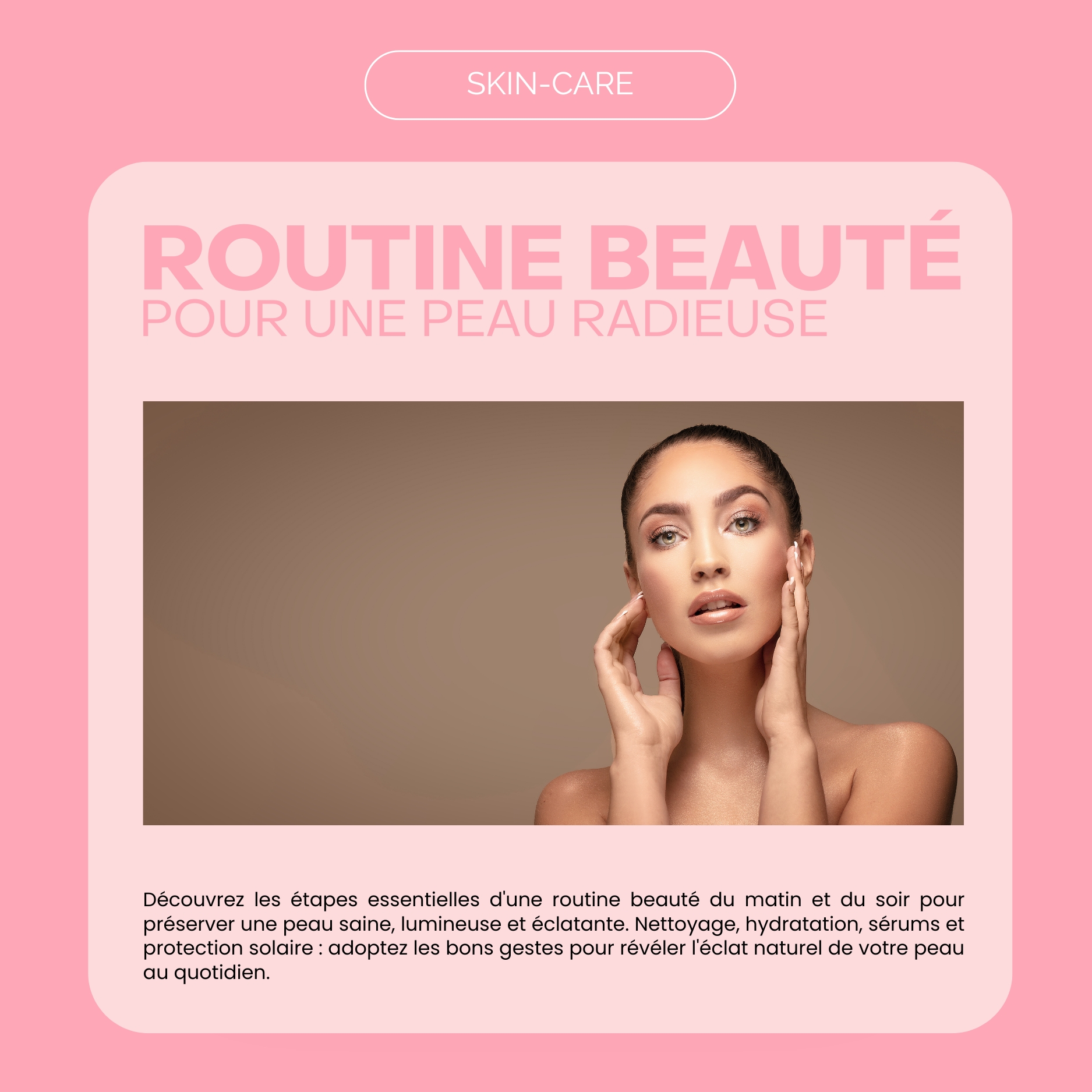 La routine beauté pour une peau radieuse