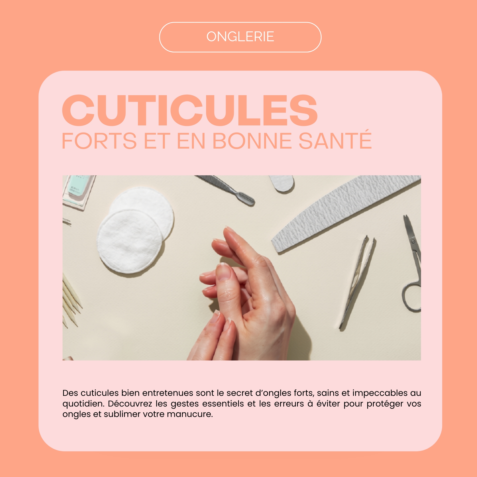 Soin des Cuticules : La Clé pour Des Ongles Forts et en Bonne Santé