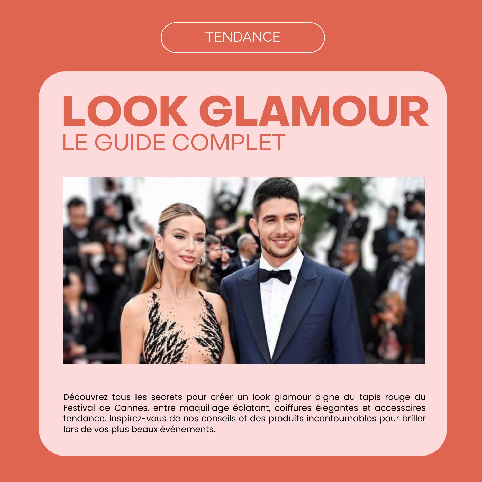 Brillez de mille feux sur le tapis rouge avec un look glamour