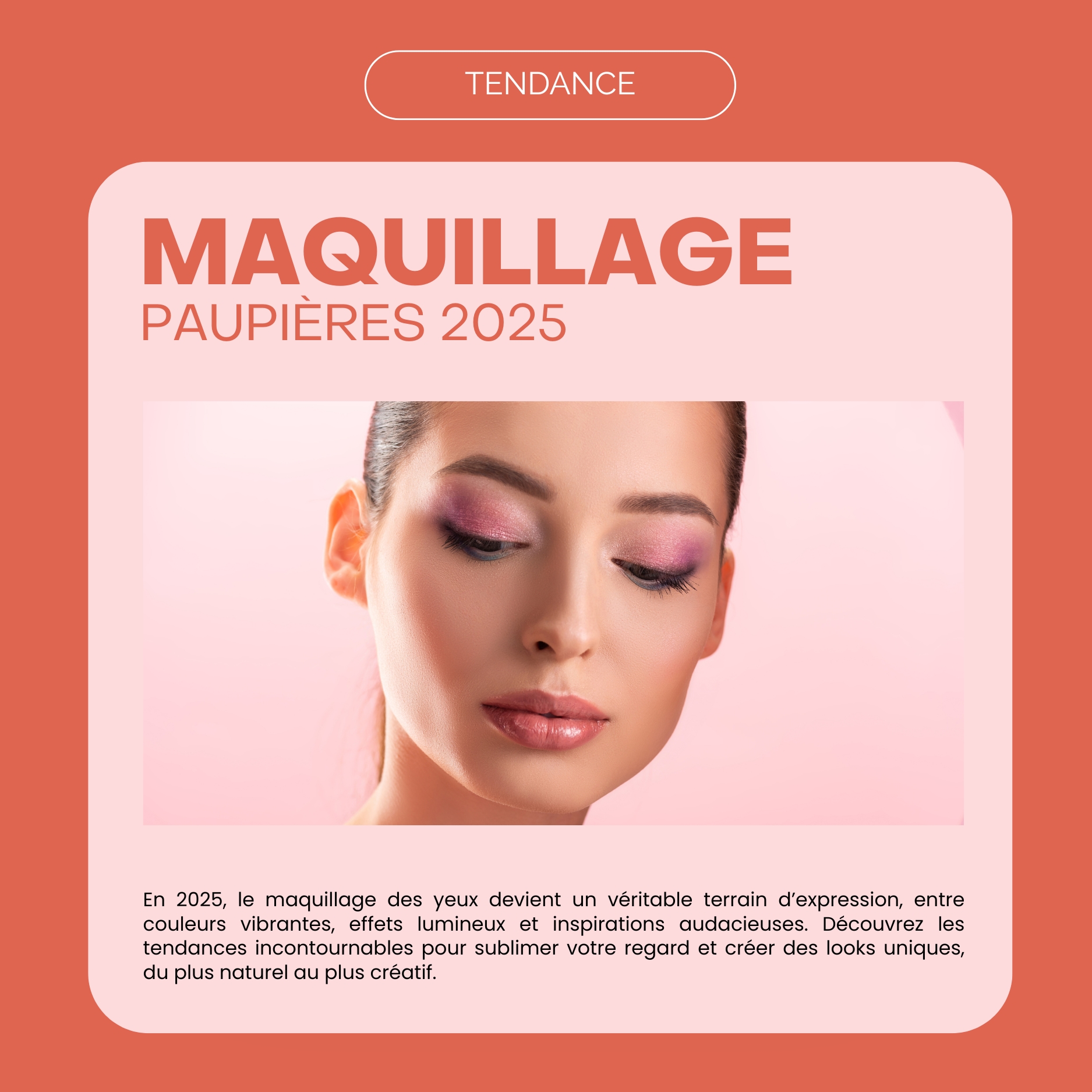 Maquillage des yeux 2025 : idées et inspirations à découvrir