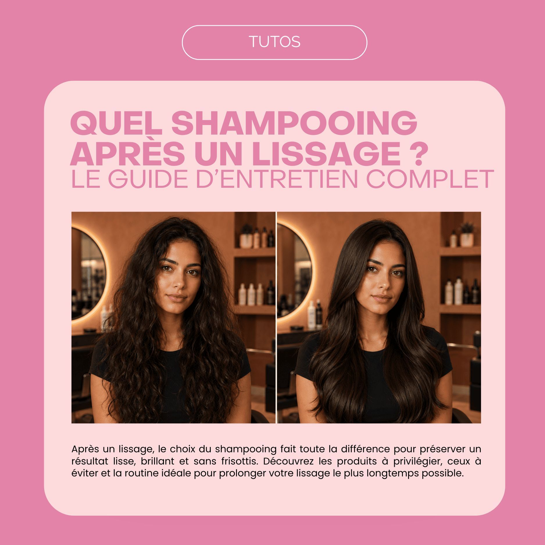 Quel shampooing après un lissage ?Le guide d’entretien complet